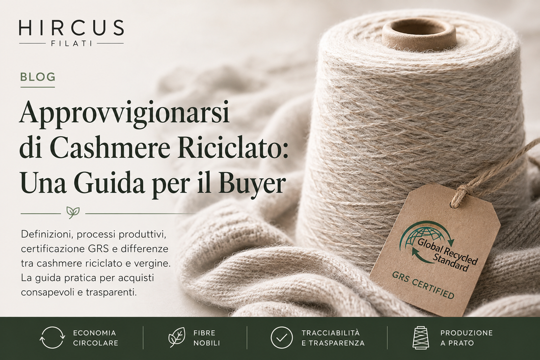 Approvvigionarsi di Cashmere Riciclato: Una Guida per il Buyer