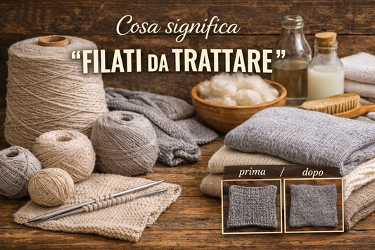 Cosa significa “filati da trattare”?